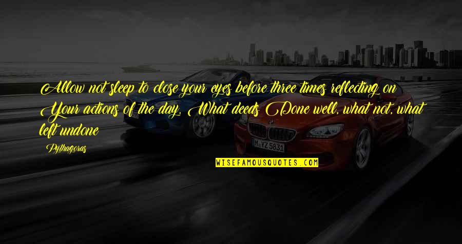 Dialectos Colombianos Quotes By Pythagoras: Allow not sleep to close your eyes before Dialectos Colombianos Quotes By Pythagoras: Allow not sleep to close your eyes before