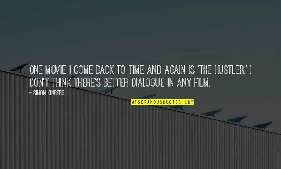 Dialogue In Quotes By Simon Kinberg: One movie I come back to time and