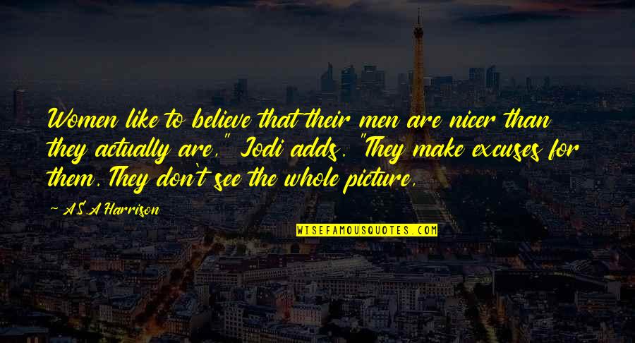 Diamonds In Death Of A Salesman Quotes By A.S.A Harrison: Women like to believe that their men are