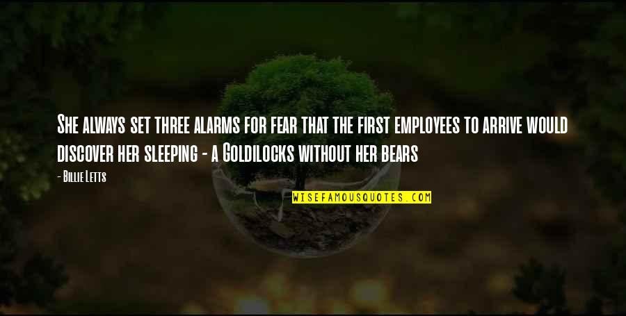 Diante Johnson Quotes By Billie Letts: She always set three alarms for fear that Diante Johnson Quotes By Billie Letts: She always set three alarms for fear that
