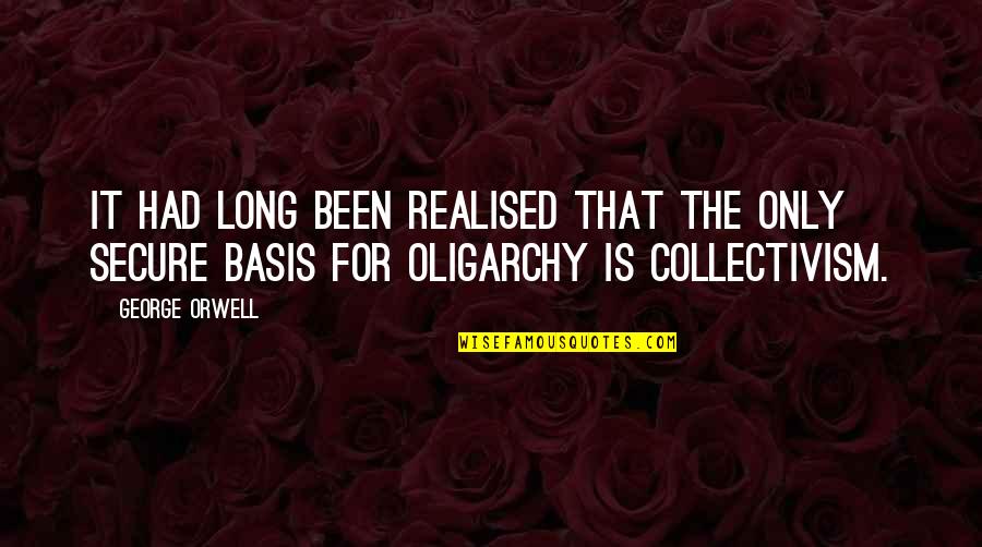Diaphaneite Quotes By George Orwell: It had long been realised that the only