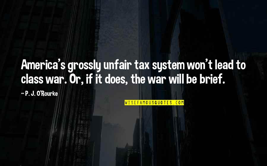 Diatonic Vs Chromatic Quotes By P. J. O'Rourke: America's grossly unfair tax system won't lead to Diatonic Vs Chromatic Quotes By P. J. O'Rourke: America's grossly unfair tax system won't lead to