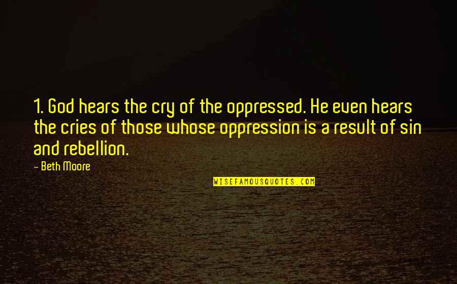 Diatribes Crossword Quotes By Beth Moore: 1. God hears the cry of the oppressed. Diatribes Crossword Quotes By Beth Moore: 1. God hears the cry of the oppressed.