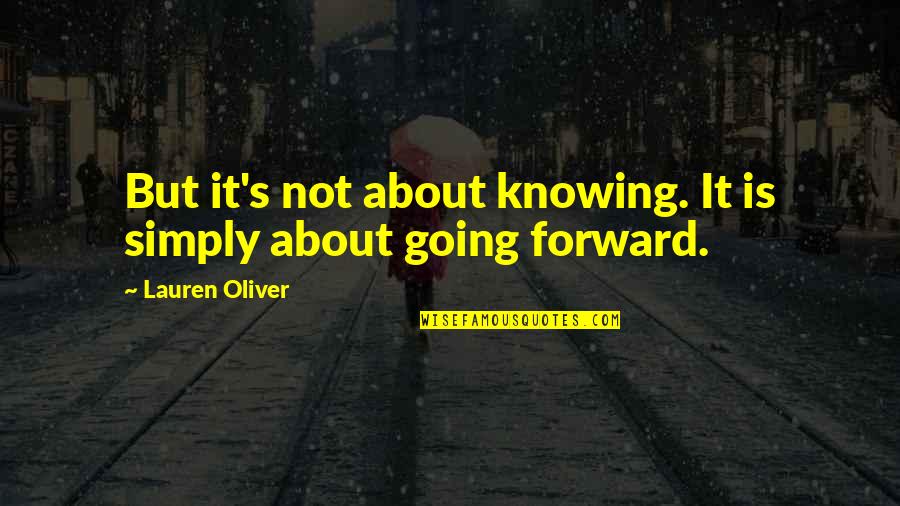 Dibdin Ratings Quotes By Lauren Oliver: But it's not about knowing. It is simply Dibdin Ratings Quotes By Lauren Oliver: But it's not about knowing. It is simply