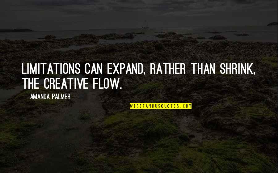 Dichotic Hearing Quotes By Amanda Palmer: Limitations can expand, rather than shrink, the creative Dichotic Hearing Quotes By Amanda Palmer: Limitations can expand, rather than shrink, the creative