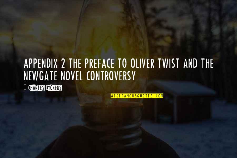 Dickens Oliver Twist Quotes By Charles Dickens: APPENDIX 2 THE PREFACE TO OLIVER TWIST AND Dickens Oliver Twist Quotes By Charles Dickens: APPENDIX 2 THE PREFACE TO OLIVER TWIST AND