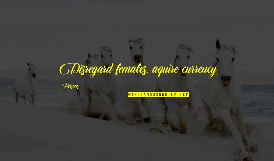 Dickering Quotes By Persons: Disregard females, aquire currency Dickering Quotes By Persons: Disregard females, aquire currency