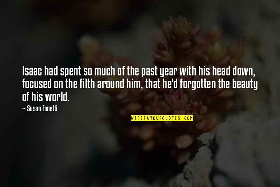 Dictums Of Modernism Quotes By Susan Fanetti: Isaac had spent so much of the past