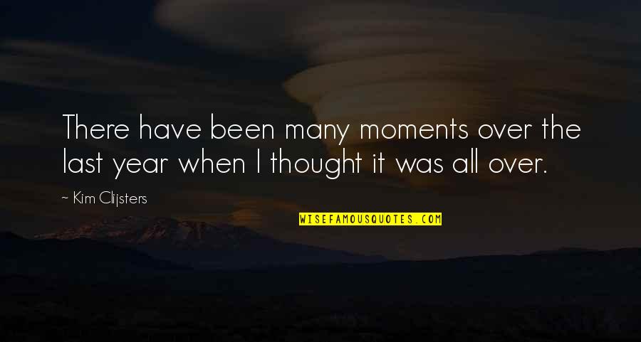 Diego Luna Famous Quotes By Kim Clijsters: There have been many moments over the last