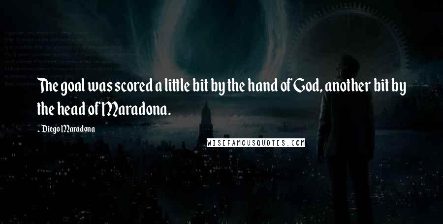 Diego Maradona quotes: The goal was scored a little bit by the hand of God, another bit by the head of Maradona.