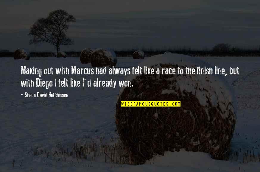 Diego's Quotes By Shaun David Hutchinson: Making out with Marcus had always felt like