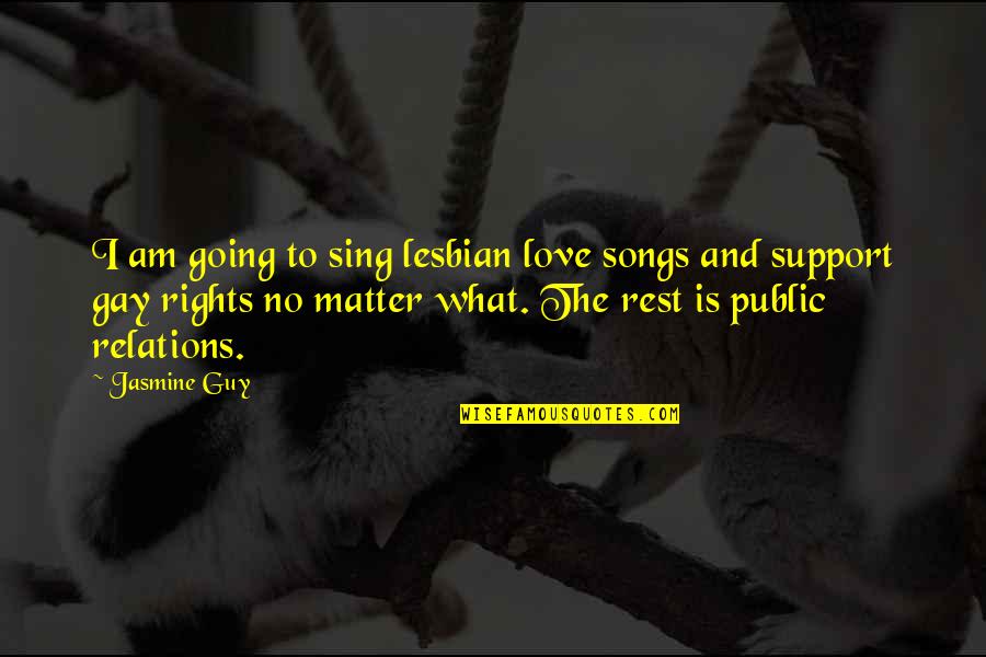 Dientes Amarillos Quotes By Jasmine Guy: I am going to sing lesbian love songs