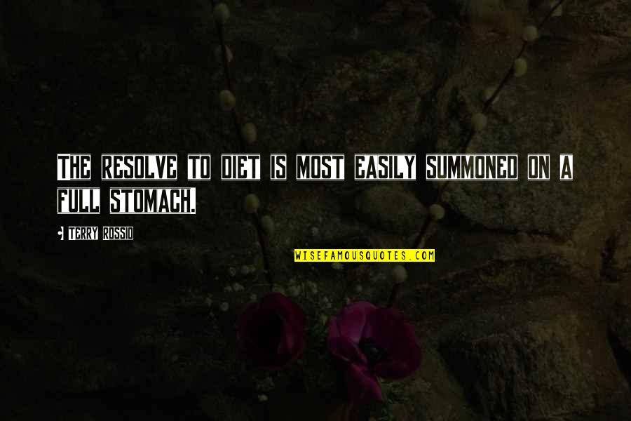 Dieren Mensen Quotes By Terry Rossio: The resolve to diet is most easily summoned