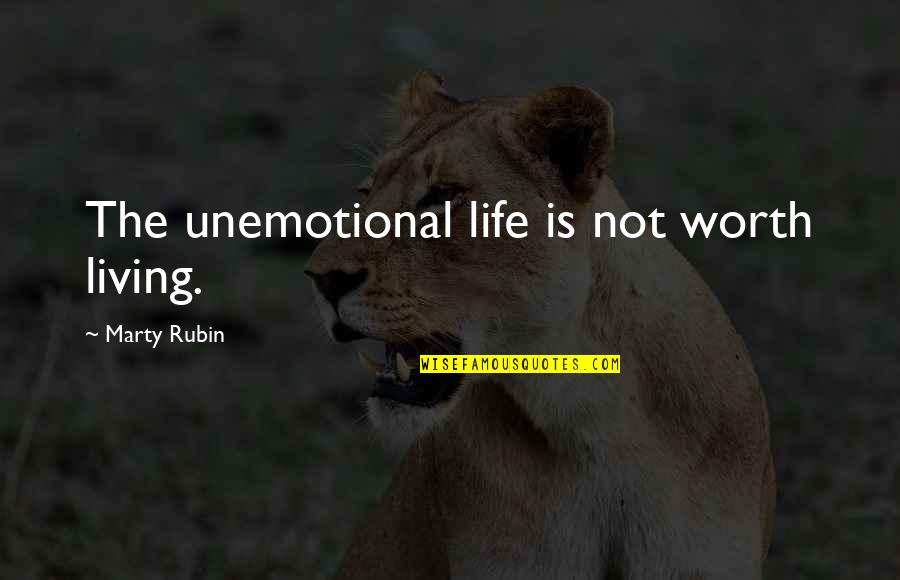 Dietetics Salary Quotes By Marty Rubin: The unemotional life is not worth living. Dietetics Salary Quotes By Marty Rubin: The unemotional life is not worth living.