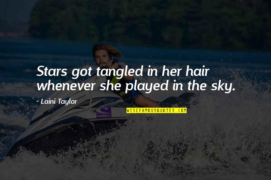 Diezmos In English Quotes By Laini Taylor: Stars got tangled in her hair whenever she