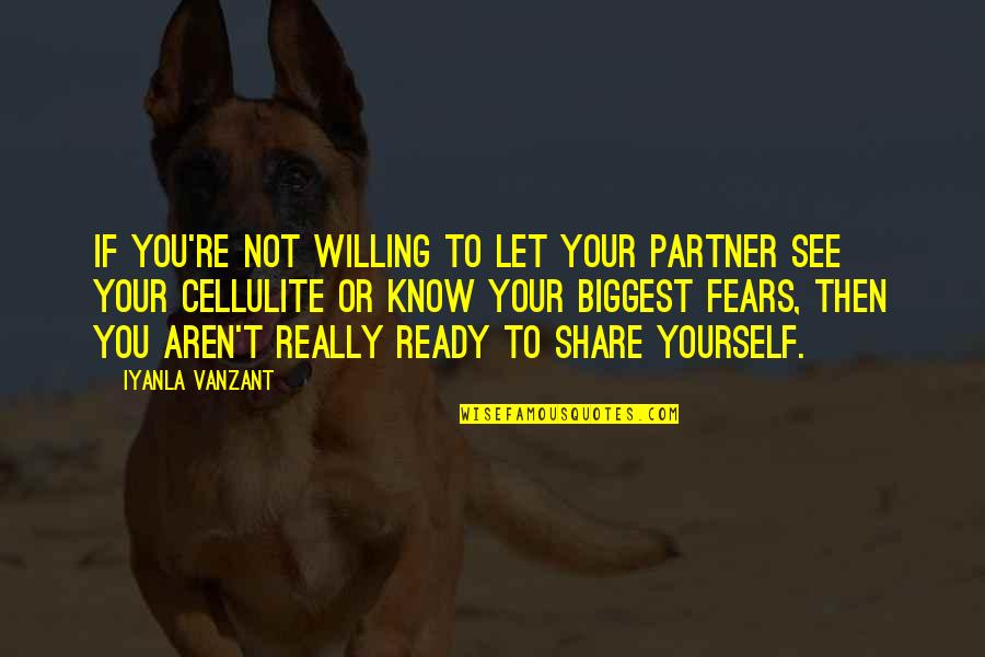Diferent Quotes By Iyanla Vanzant: If you're not willing to let your partner