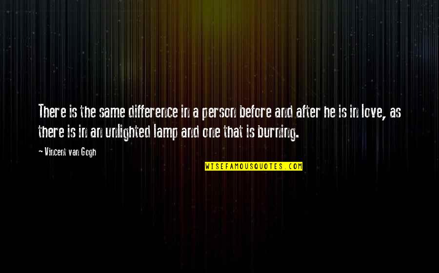 Difference An Quotes By Vincent Van Gogh: There is the same difference in a person Difference An Quotes By Vincent Van Gogh: There is the same difference in a person
