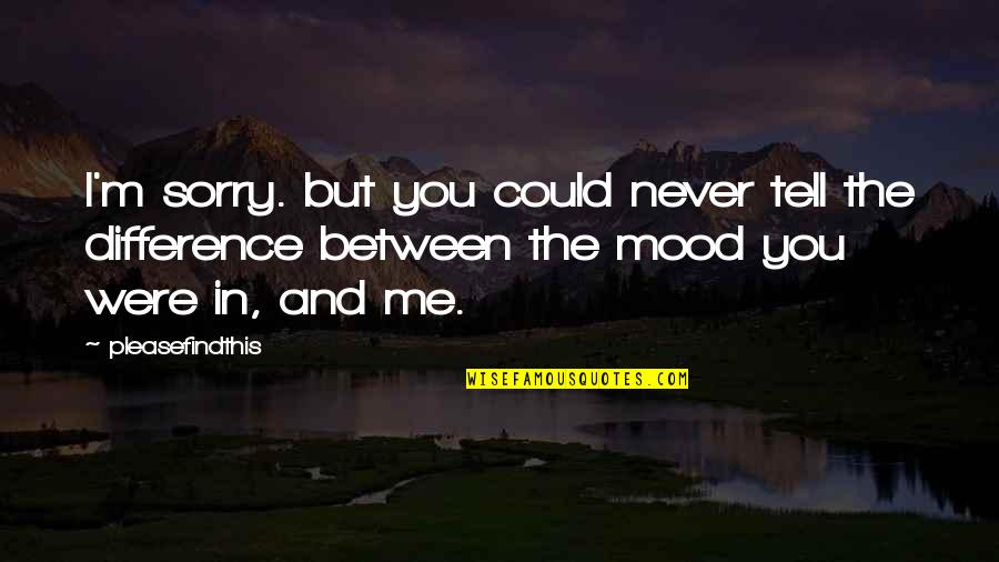 Difference Between You And Me Quotes Top 70 Famous Quotes About
