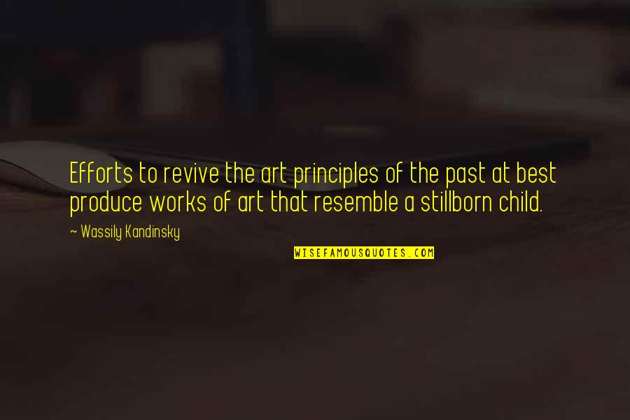 Difference Oridudu Quotes By Wassily Kandinsky: Efforts to revive the art principles of the Difference Oridudu Quotes By Wassily Kandinsky: Efforts to revive the art principles of the