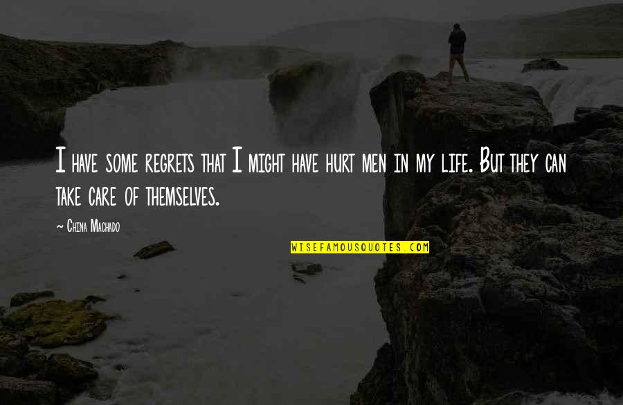 Differences Between Generations Quotes By China Machado: I have some regrets that I might have