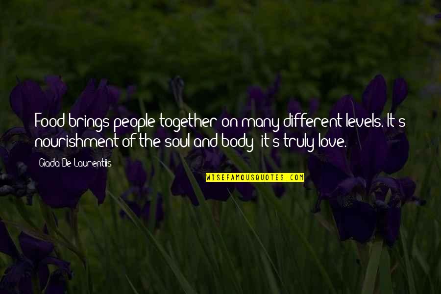 Different But Together Quotes By Giada De Laurentiis: Food brings people together on many different levels.