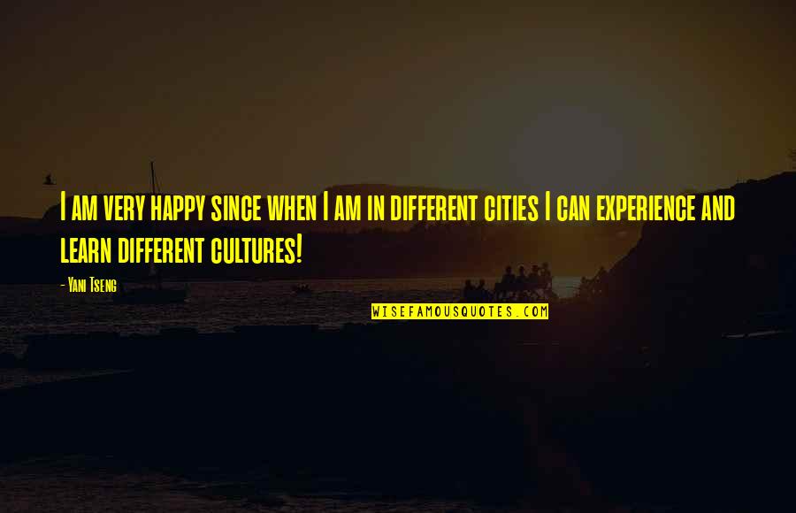Different Cultures Quotes By Yani Tseng: I am very happy since when I am Different Cultures Quotes By Yani Tseng: I am very happy since when I am