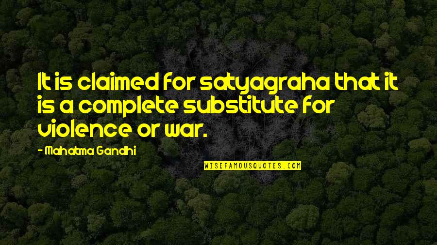 Different Different Methods Quotes By Mahatma Gandhi: It is claimed for satyagraha that it is