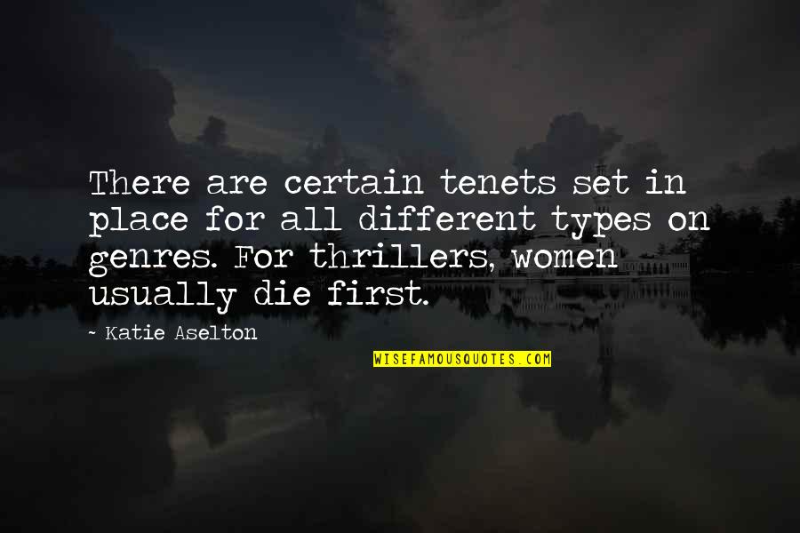 Different Types Quotes By Katie Aselton: There are certain tenets set in place for