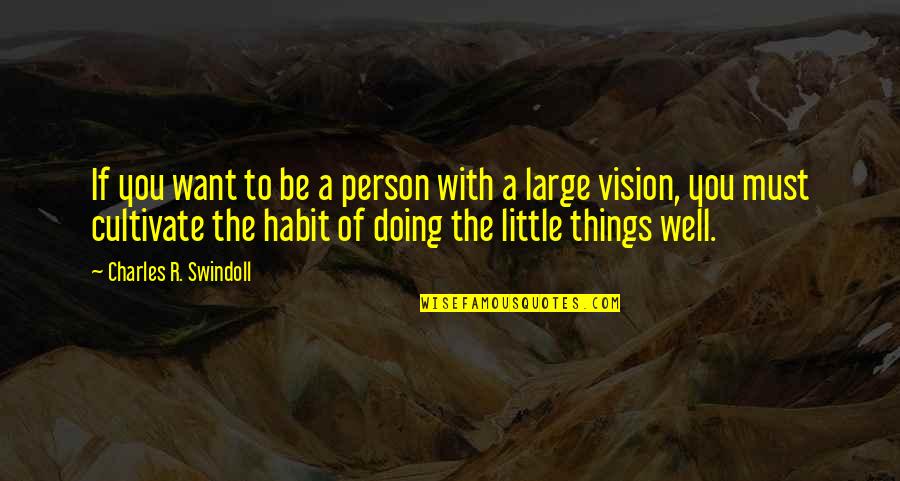 Differerent Quotes By Charles R. Swindoll: If you want to be a person with Differerent Quotes By Charles R. Swindoll: If you want to be a person with