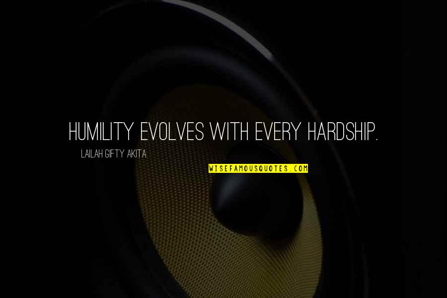 Dificuldades De Aprendizagem Quotes By Lailah Gifty Akita: Humility evolves with every hardship. Dificuldades De Aprendizagem Quotes By Lailah Gifty Akita: Humility evolves with every hardship.