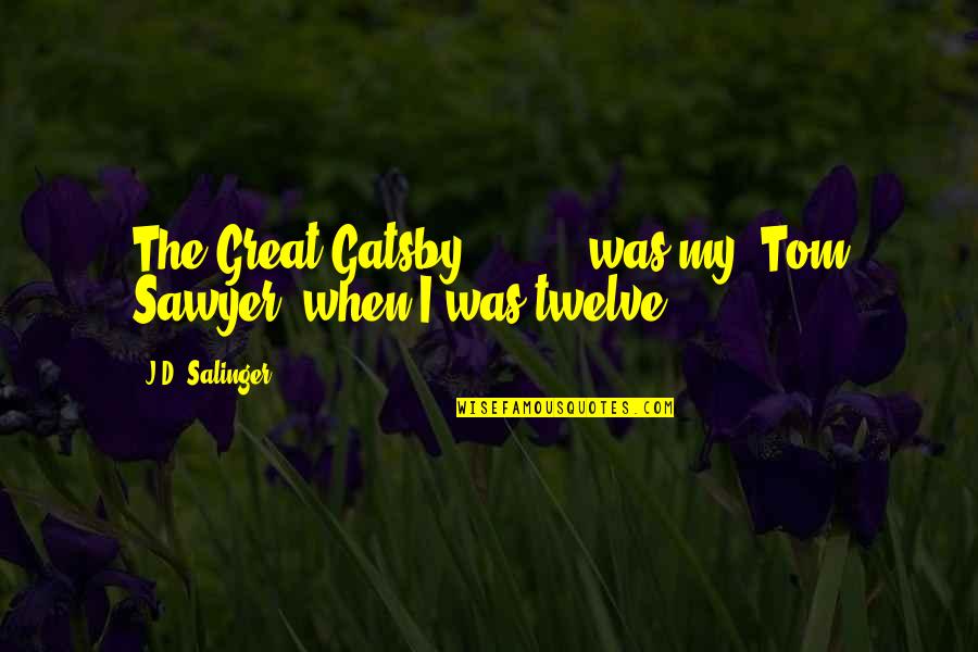Dificultar Quotes By J.D. Salinger: The Great Gatsby' [ ... ] was my