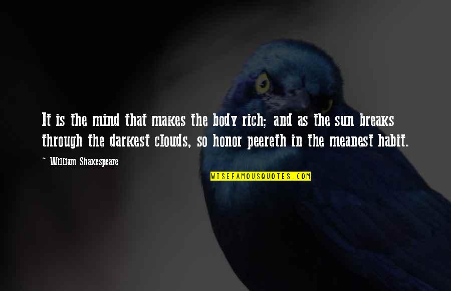 Difuminado Significado Quotes By William Shakespeare: It is the mind that makes the body Difuminado Significado Quotes By William Shakespeare: It is the mind that makes the body