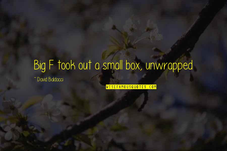 Digennaro Pr Quotes By David Baldacci: Big F took out a small box, unwrapped