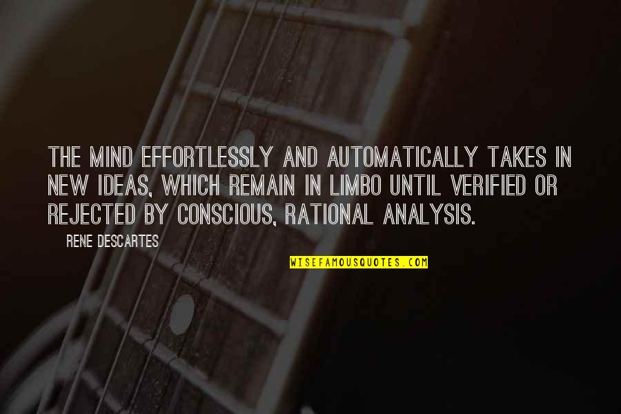 Digirolamo Associates Quotes By Rene Descartes: The mind effortlessly and automatically takes in new Digirolamo Associates Quotes By Rene Descartes: The mind effortlessly and automatically takes in new