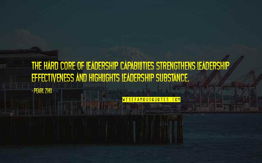 Digital Quotes By Pearl Zhu: The hard core of leadership capabilities strengthens leadership