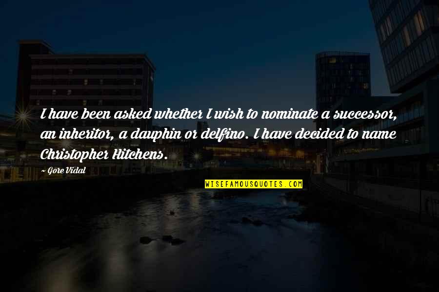 Dillers Sa Quotes By Gore Vidal: I have been asked whether I wish to
