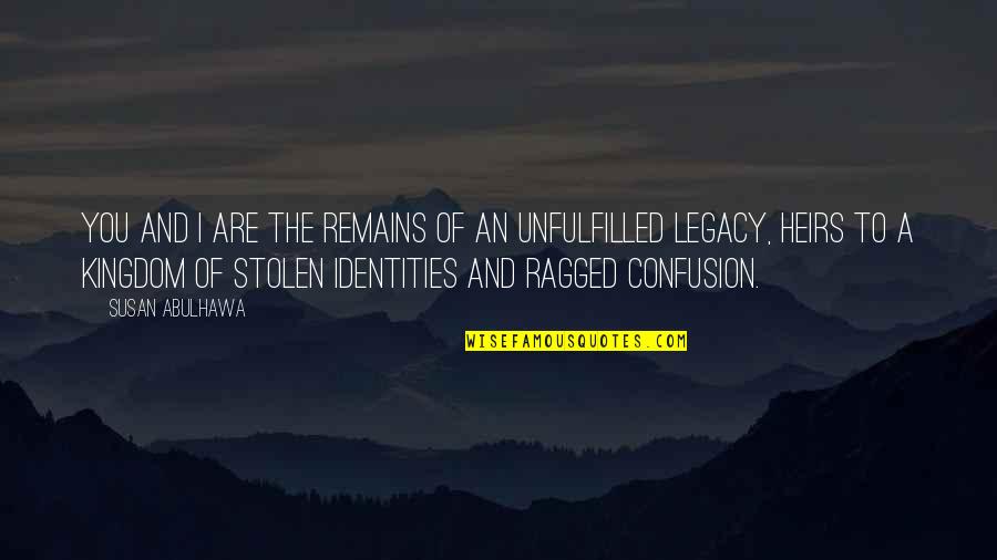 Dim Li Quotes By Susan Abulhawa: You and I are the remains of an Dim Li Quotes By Susan Abulhawa: You and I are the remains of an