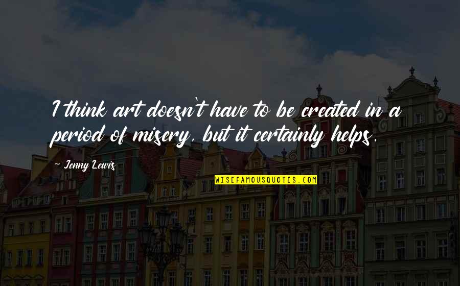 Dimarzio X2n Quotes By Jenny Lewis: I think art doesn't have to be created