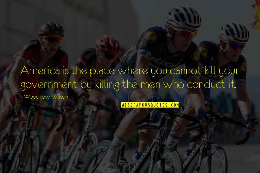 Dimidium Latin Quotes By Woodrow Wilson: America is the place where you cannot kill Dimidium Latin Quotes By Woodrow Wilson: America is the place where you cannot kill