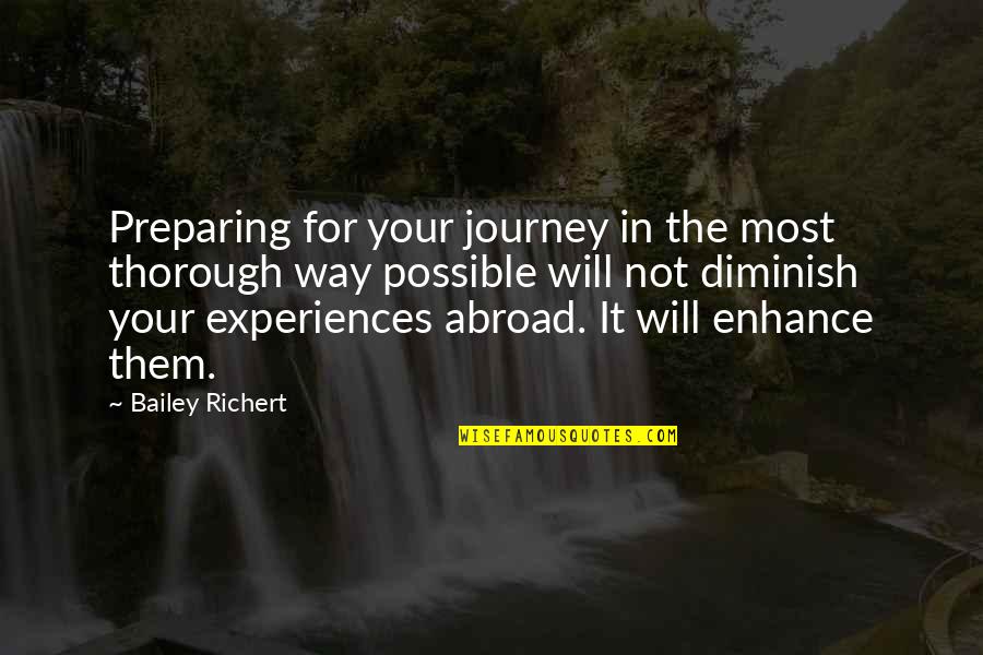 Diminish'd Quotes By Bailey Richert: Preparing for your journey in the most thorough