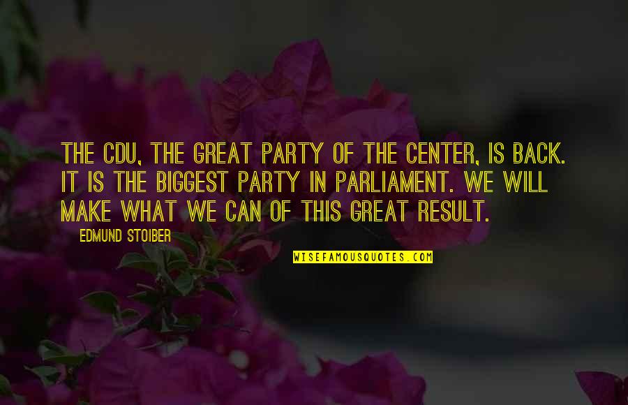 Dimmesdale Self Torture Quotes By Edmund Stoiber: The CDU, the great party of the center, Dimmesdale Self Torture Quotes By Edmund Stoiber: The CDU, the great party of the center,