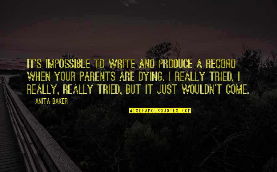 Dinamalar Epaper Quotes By Anita Baker: It's impossible to write and produce a record