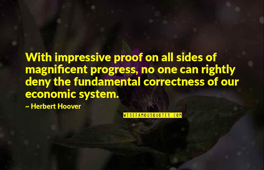 Dinand Van Quotes By Herbert Hoover: With impressive proof on all sides of magnificent Dinand Van Quotes By Herbert Hoover: With impressive proof on all sides of magnificent
