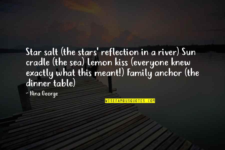 Dinner By The Sea Quotes By Nina George: Star salt (the stars' reflection in a river)