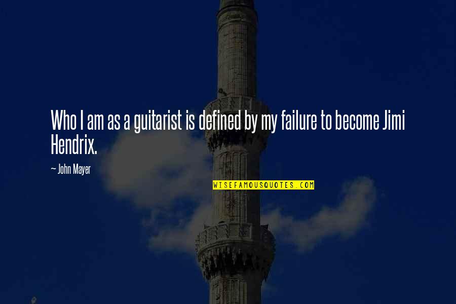 Diocletian Roman Quotes By John Mayer: Who I am as a guitarist is defined