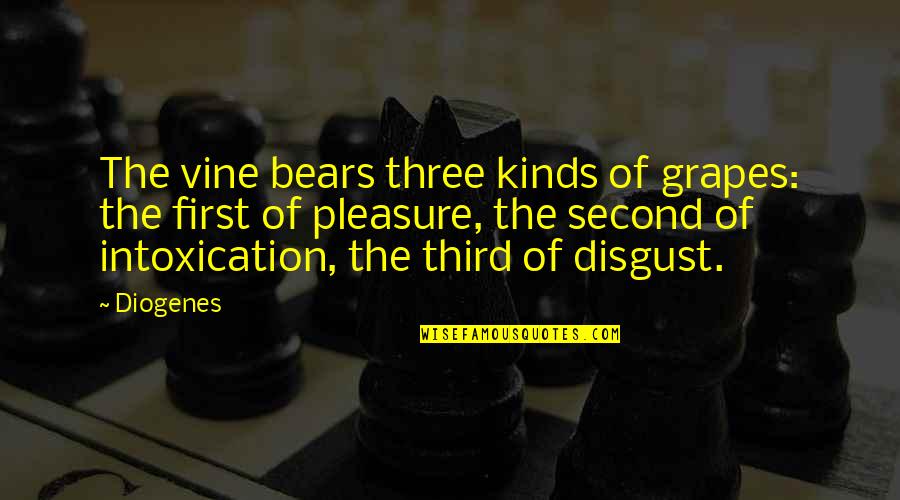 Diogenes's Quotes By Diogenes: The vine bears three kinds of grapes: the Diogenes's Quotes By Diogenes: The vine bears three kinds of grapes: the