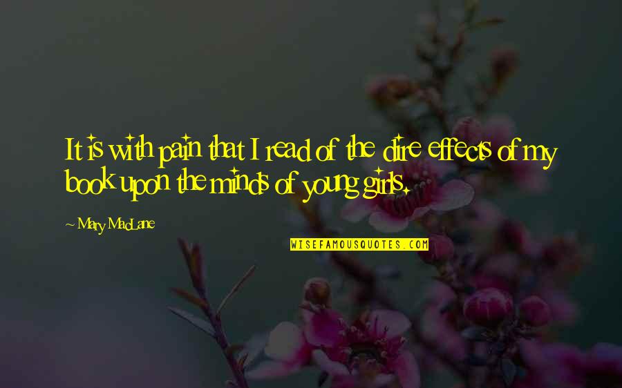 Dire Quotes By Mary MacLane: It is with pain that I read of