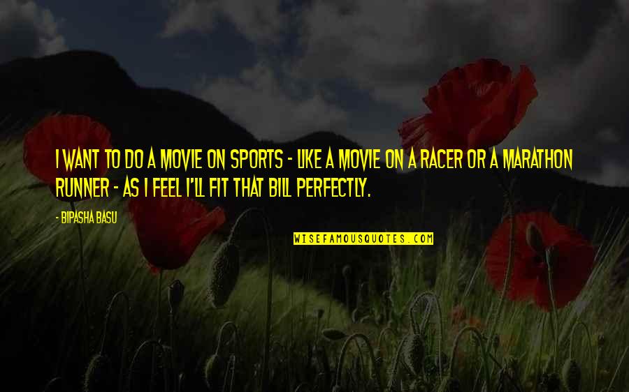 Directioners Funny Quotes By Bipasha Basu: I want to do a movie on sports