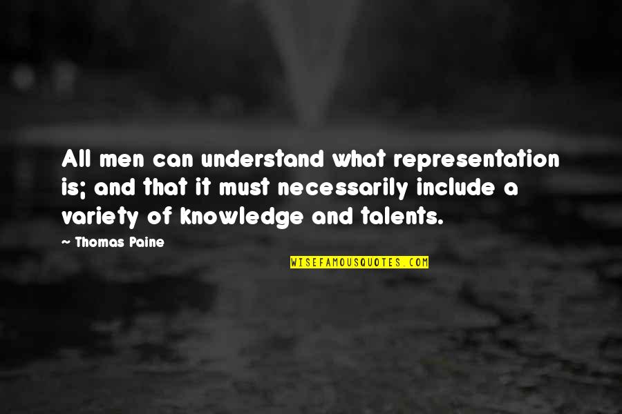 Dirty Diaper Quotes By Thomas Paine: All men can understand what representation is; and