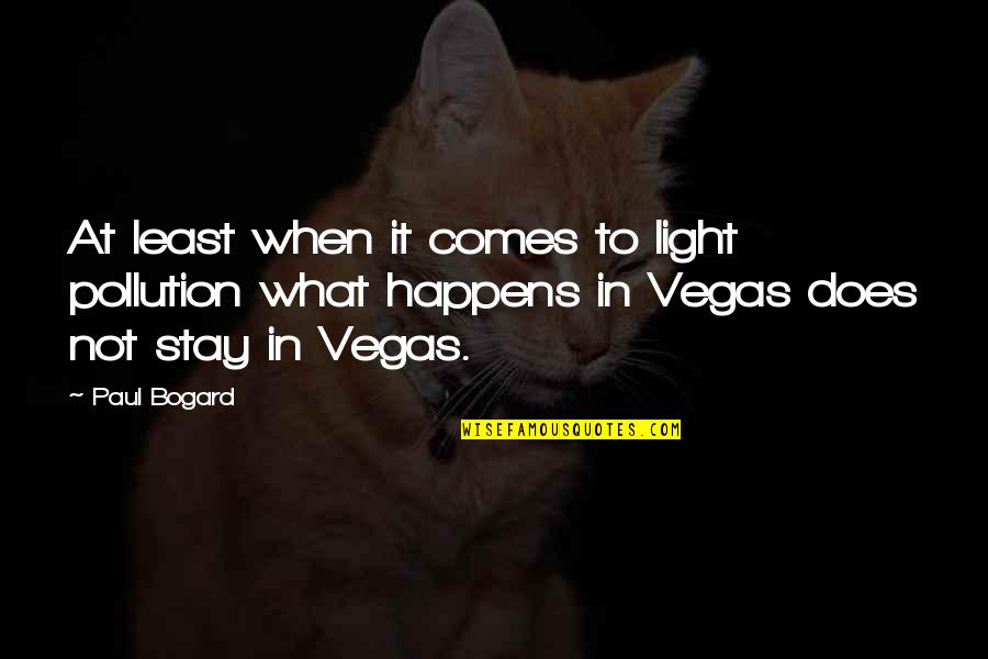 Disassemble Xbox Quotes By Paul Bogard: At least when it comes to light pollution